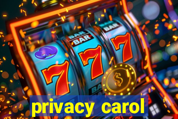 privacy carol